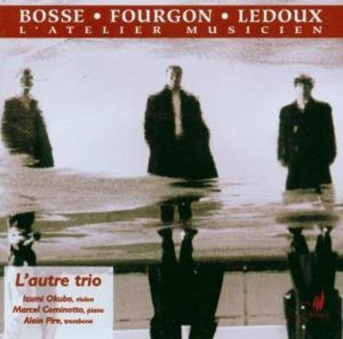 the album cover for Bosse/Fourgon/Ledoux - L'atelier Musicien