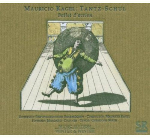 the album cover for M. KAGEL - Tantz-Schul
