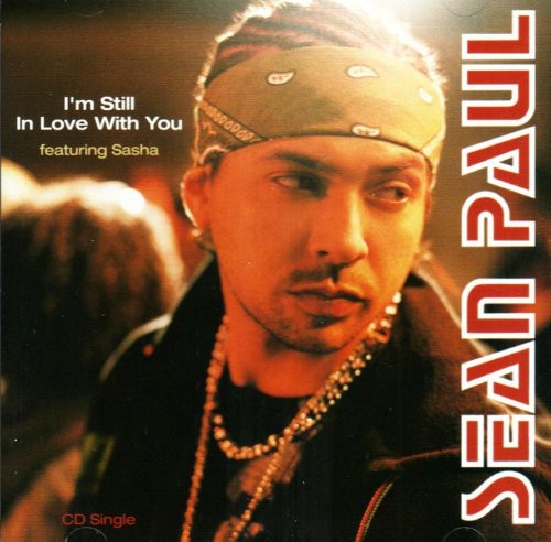 the album cover for Sean Paul - I'm Still in Love with You