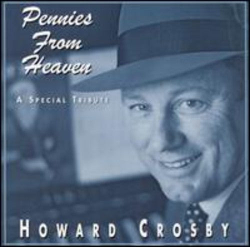 the album cover for Howard Crosby - Pennies from Heaven
