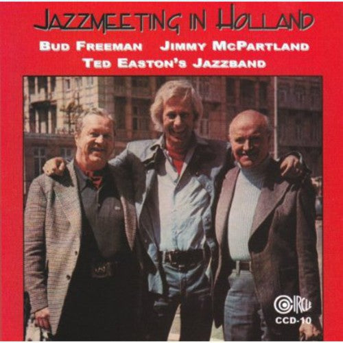the album cover for Freeman/Mcpartland/Easton - Jazzmeeting in Holland