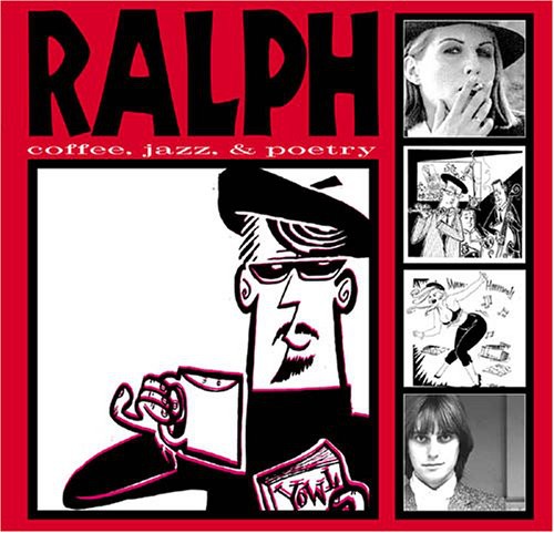the album cover for Ralph - Coffee, Jazz and Poetry