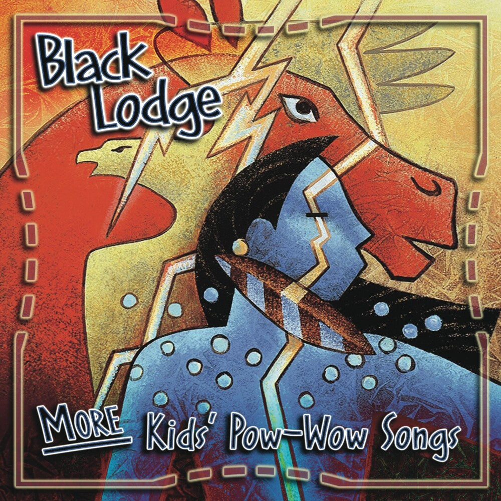 the album cover for Black Lodge Singers - More Kid's Pow-Wow Songs
