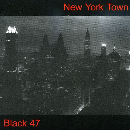 the album cover for Black 47 - New York Town