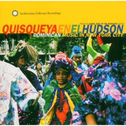 the album cover for Quisqueya En El Hudson - Quisqueya En El Hudson: Dominican Music In New York City