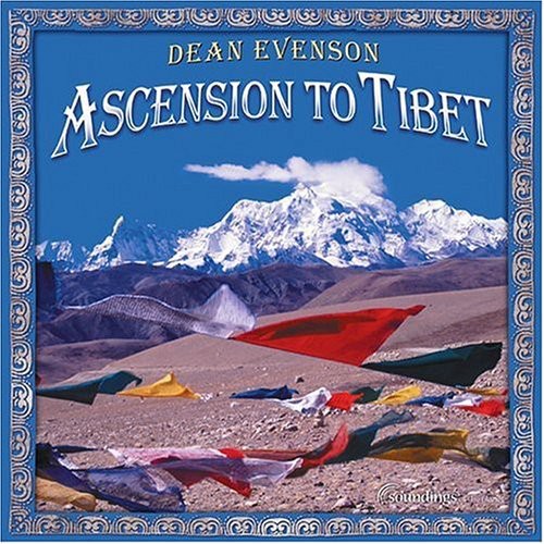 the album cover for Dean Evenson - Ascension to Tibet