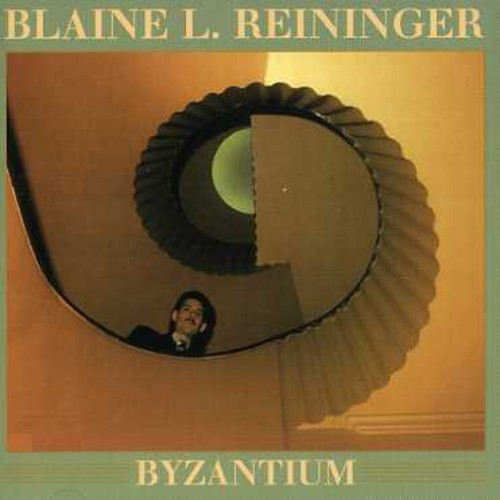 the album cover for Blaine Reininger L - Byzantium
