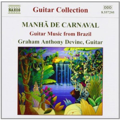 the album cover for Graham Anthony Devine - Guitar Music from Brazil