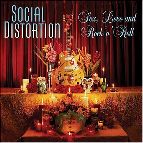 the album cover for Social Distortion - Sex Love & Rock N Roll