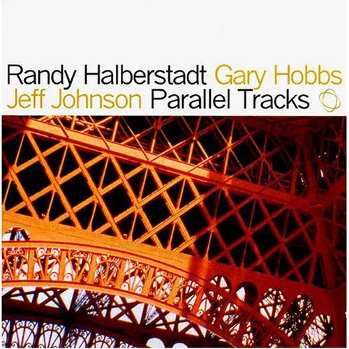 the album cover for Randy Halberstadt - Parallel Tracks