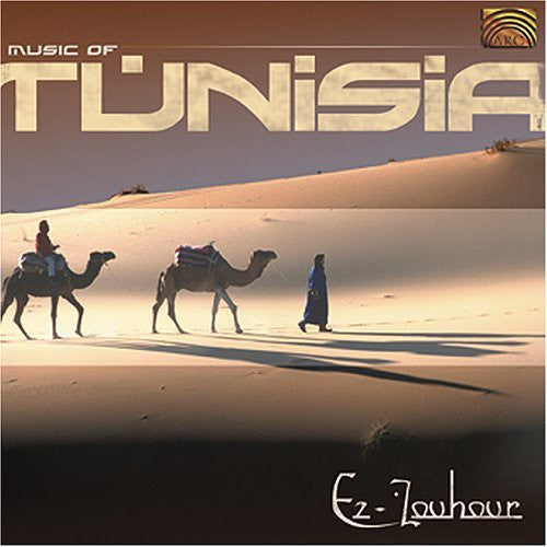 the album cover for Ez-Zouhour - Music of Tunisia