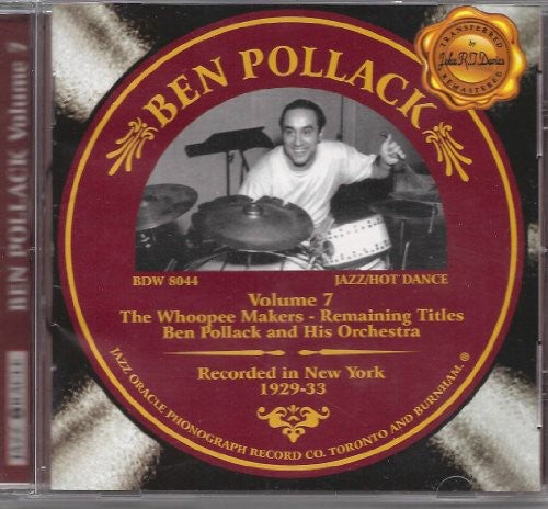 the album cover for Ben Pollack - Vol, 7: Whoopee Makers, Remaining Titles