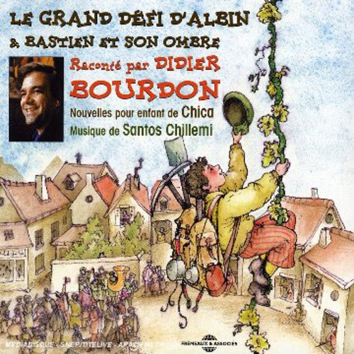 the album cover for Didier Bourdon - Le Grand Defi D'albin