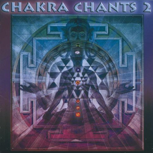 the album cover for Jonathan Goldman - Chakra Chants, Vol. 2