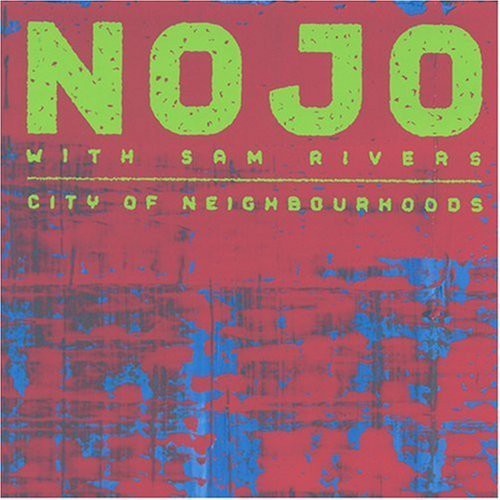 the album cover for Nojo - City of Neighbourhoods