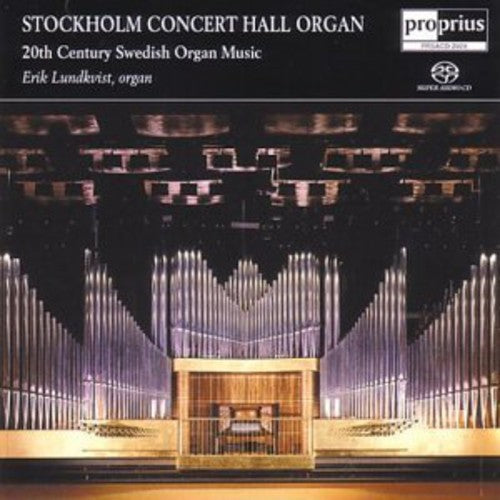 the album cover for Erik Lundkvist - Stockholm Concert Hall Organ