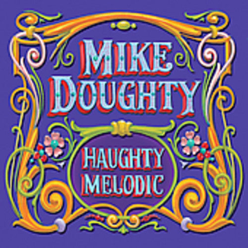 the album cover for Mike Doughty - Haughty Melodic