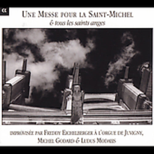 the album cover for Freddy Eichelberger - Une Messe Pour la Saint-Michel & Tous Les Saints