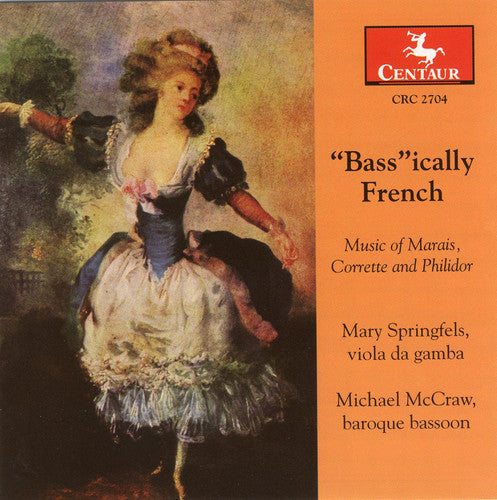 the album cover for Philidor/Marais/Corrette - Bass Ically French