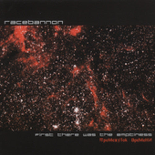 the album cover for Racebannon - First There Was the Emptiness