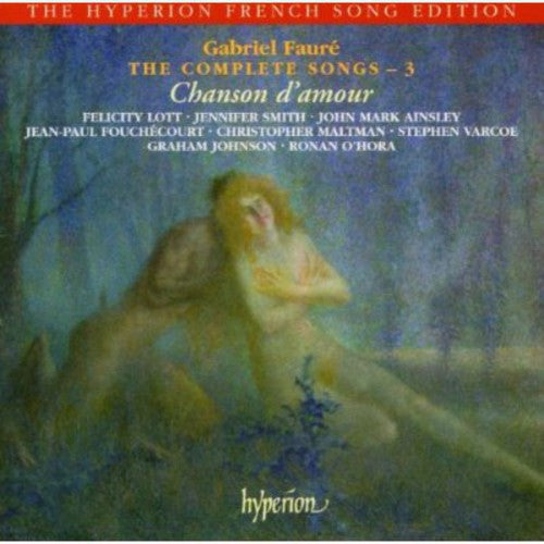 the album cover for G. FAURE - Complete Songs 3