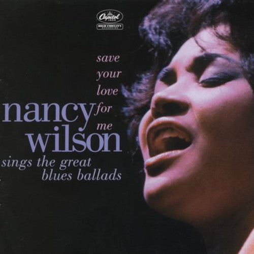 the album cover for Nancy Wilson - Save Your Love For Me...