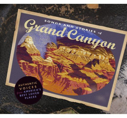the album cover for Song & Stories From Grand Canyon - Song & Stories from Grand Canyon / Various