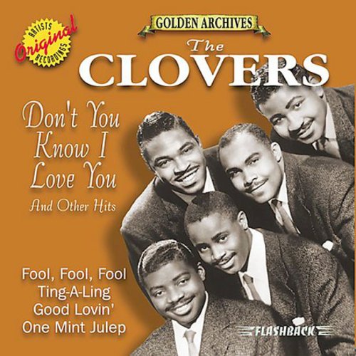 the album cover for Clovers - Don't You Know I Love You & Other Hits