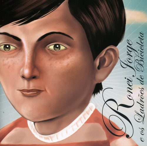 the album cover for Ronei Jorge E Os Ladrões De Bicicleta - Os Ladroes de Bicicleta