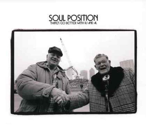 the album cover for Soul Position - Things Go Better with RJ & Al