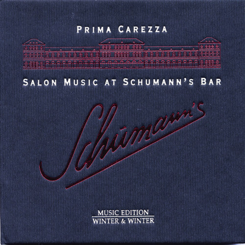the album cover for Prima Carezza - Salon Music at Schumann's Bar