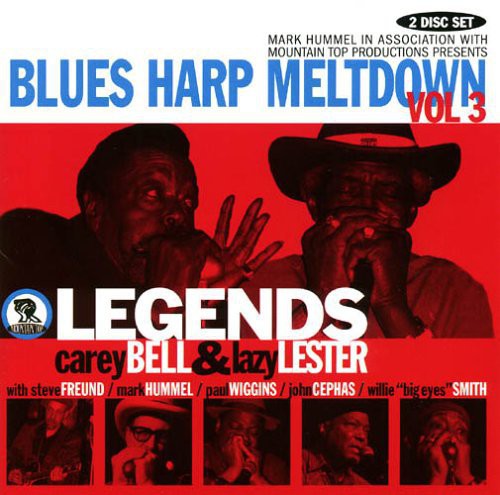 the album cover for Blues Harp Meltdown - Blues Harp Meltdown, Vol. 3: Legends