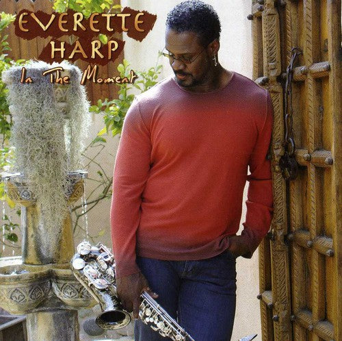 the album cover for Everette Harp - In the Moment