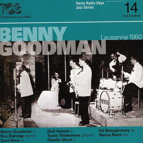 the album cover for Goodman/Eldridge/Sims/More - Swiss Radio Days, Vol. 14 / Lausanne 1950