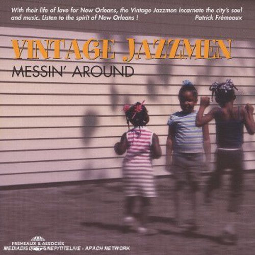the album cover for Vintage Jazzmen - Messin Around
