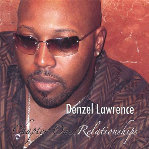 the album cover for Denzel Lawrence - Chapter One-Relationships