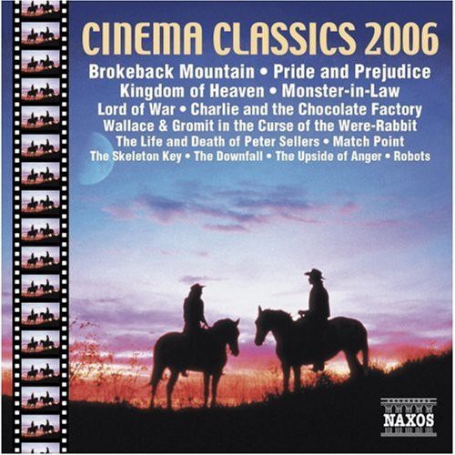 the album cover for Cinema Classics 2006 / Various - Cinema Classics 2006 / Various