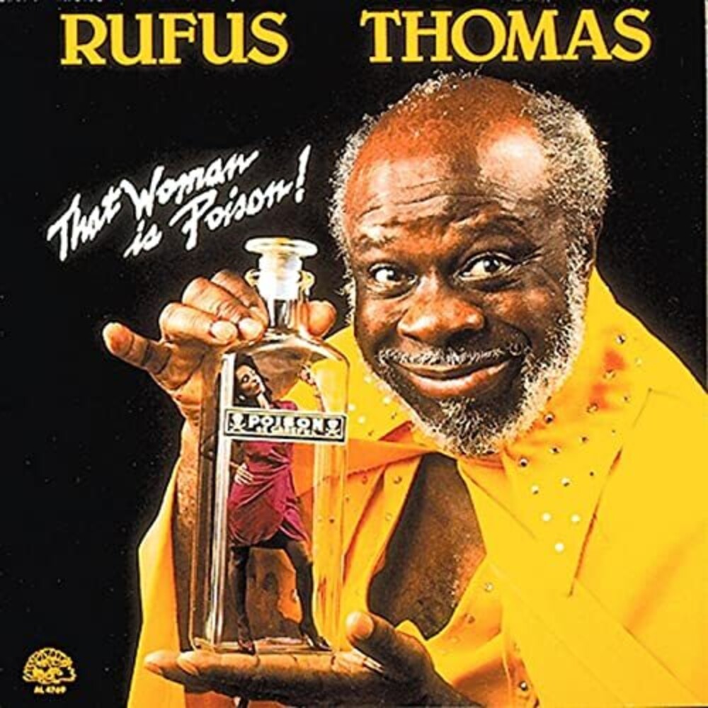 the album cover for Rufus Thomas - That Woman Is Poison