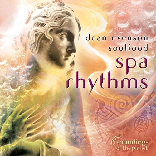 the album cover for Dean Evenson & Soulfood - Spa Rhythms