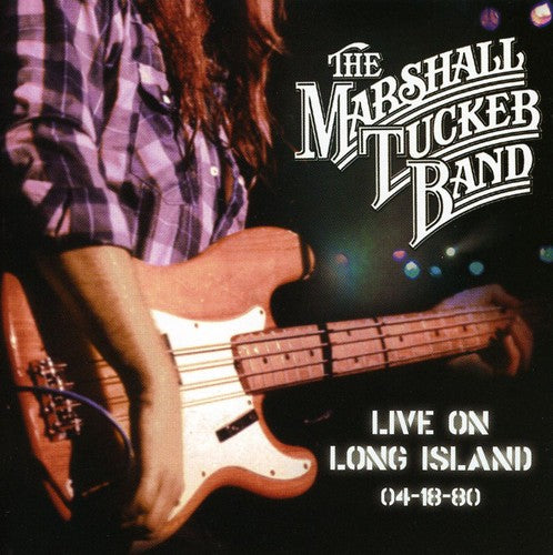 the album cover for The Marshall Tucker Band - Live On Long Island 4-8-80