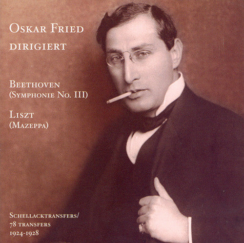 the album cover for Oskar Fried - Oskar Fried Conducts