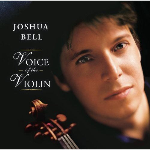 the album cover for Joshua Bell - Voice of the Violin