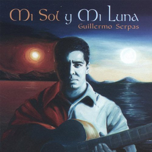 the album cover for Guillermo Serpas - Mi Sol y Mi Luna