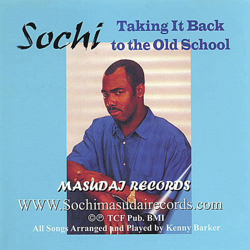 the album cover for Sochi - Taking It Back to the Old School
