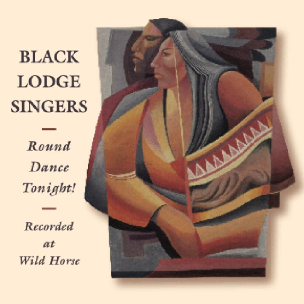 the album cover for Black Lodge Singers - Round Dance Tonight