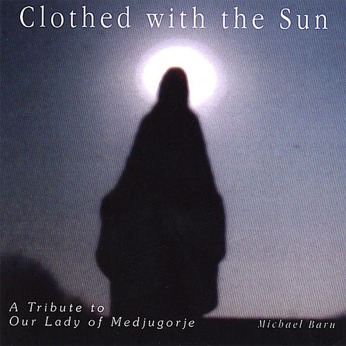 the album cover for Michael Baru - Clothed with the Sun
