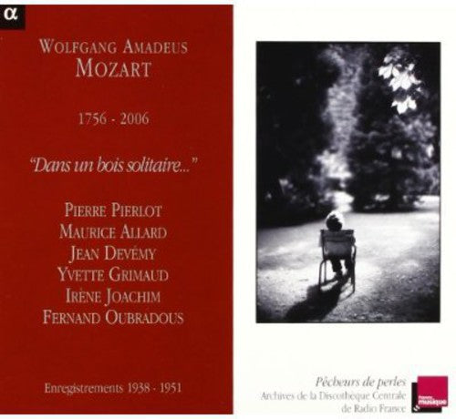 the album cover for W.A. Mozart - Dans Un Bois Solitaire