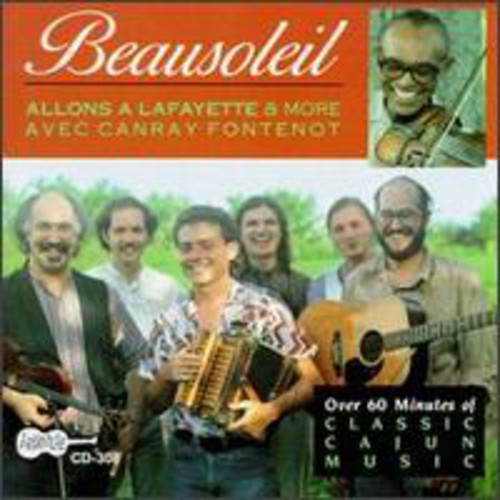 the album cover for Beausoleil - Allons a Lafayette & More