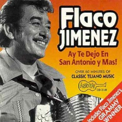 the album cover for Flaco Jimenez - Ay Te Dejo en San Antonio