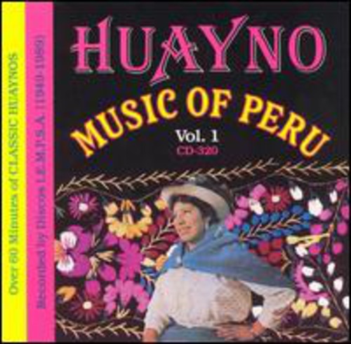 the album cover for Huayno Music Of Peru - Huayno Music of Peru 1 / Various